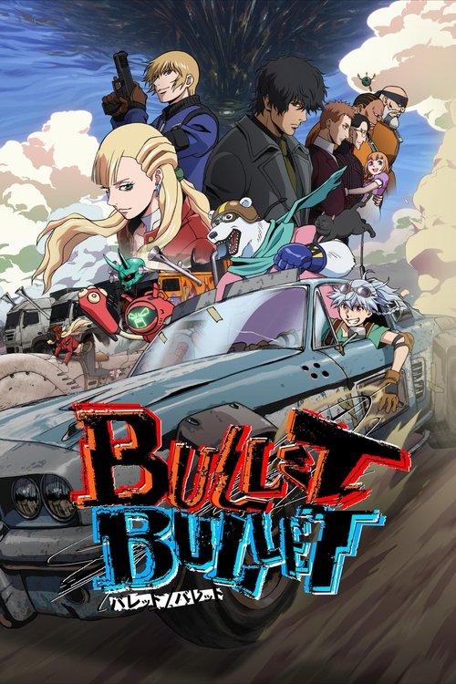 Bullet Bullet : 1.Sezon 6.Bölüm