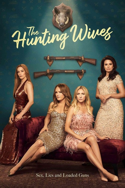 The Hunting Wives : 1.Sezon 1.Bölüm