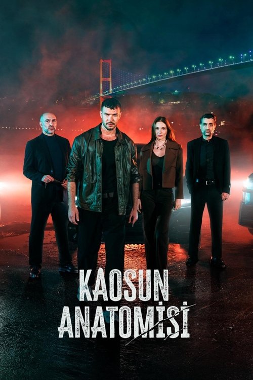 Kaosun Anatomisi : 1.Sezon 1.Bölüm